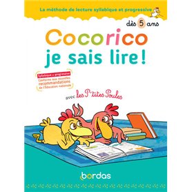 Cocorico Je sais lire ! avec les P'tites Poules - La méthode de lecture syllabique et progressive