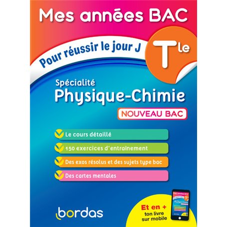 Mes Années Bac Pour réussir le jour J Spécialité Physique-Chimie Tle