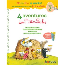 Cocorico Je sais lire ! 1ères lectures avec les P'tites Poules - 4 aventures des P'tites Poules-Niv2