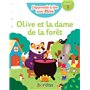 J'apprends à lire avec Olive - Olive et la dame de la forêt - niveau 1