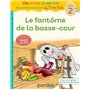 Cocorico Je sais lire !1res lectures avec les P'tites Poules-Le Fantôme de la basse-cour Spécial DYS