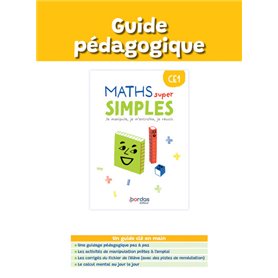 Maths super simples CE1 - 2023 - Guide pédagogique