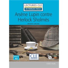 Arsène Lupin contre Herlock Sholmes + CD 2è éd.