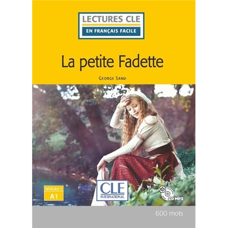 LCFF La petite fadette + CD niveau A1 2è éd.