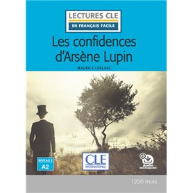 Les Confidences d'Arsène Lupin lecture niveau A2