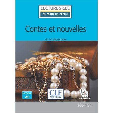 Lecture Nouvelles de Maupassant Niveau A2