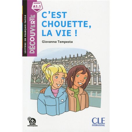 Découverte A1.1 - C'est chouette, la vie ! 2ed