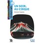 Découverte niveau A2.2 - Un soir, au cirque