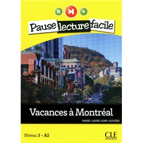 Pause lecture - Vacances à Montréal + CD audio