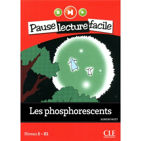 Pause lecture - Les phosphorescents + CD audio