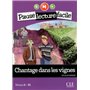 Pause lecture facile Chantage dans les vignes Niveu 6-B1 + CD