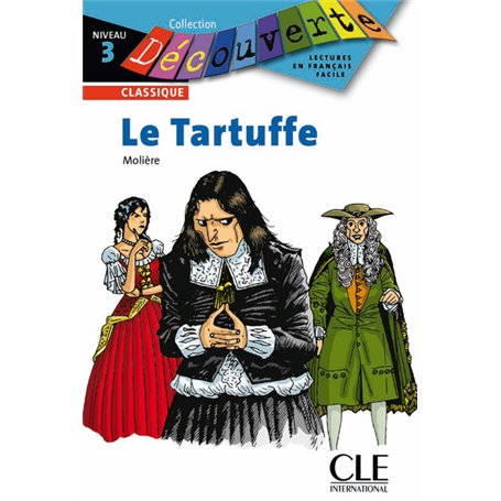 Découverte Le Tartuffe Niveau 3 Classique