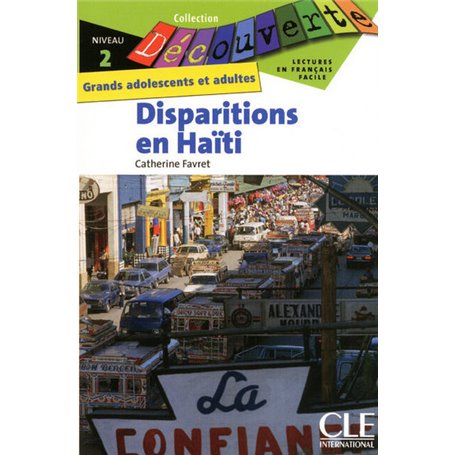 Découverte Disparitions en Haïti Niveau 2