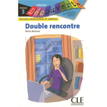 Découverte Double rencontre Niveau 3