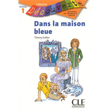 Découv Dans la maison bleue Niveau 1