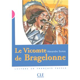 Le Vicomte de Bragelonne - Lecture clé Niveau 3