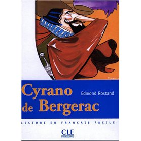 Cyrano de Bergerac Niveau 2 Lectures clé