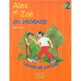 Alex et zoe vacances cahier lecture