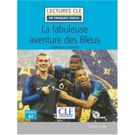 LCF niveau A2 - La fabuleuse aventure des Bleus + CD-Rom