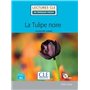 Lecture CLE en français facile La tulipe noire Niveau A2 + CD