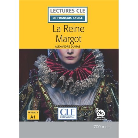 Lecture CLE en français facile La reine Margot niveau A1