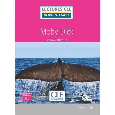 Lecture CLE en français facile Moby Dick niveau B2 + CD