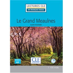Le grand Meaulnes Lecture FLE niveau A2 + CD audio