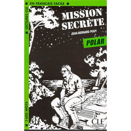Lectures clé français Polar Mission secrète