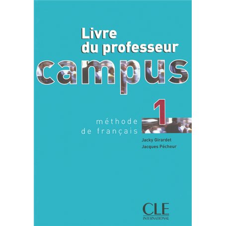 Campus niv 1 livre du professeur 2005 de francais