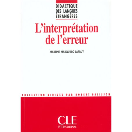 Didactique des langues etrangeres l'interpretationde l'erreur