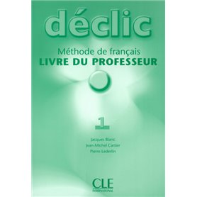 Declic niveau 1 professeur Méthode de français