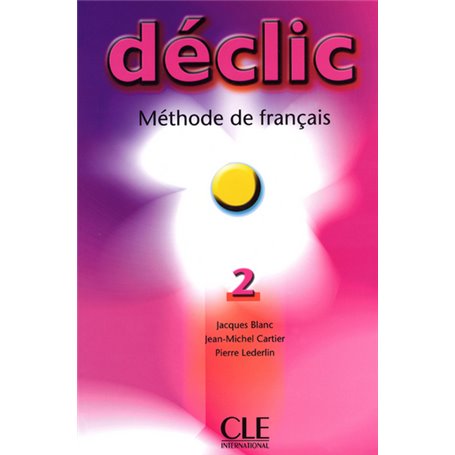 Declic 2 eleve de francais