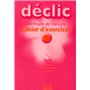 Declic niveau 2 exercices + CD