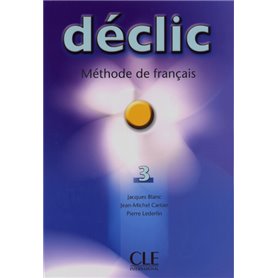 Declic Niveau 3 élève - Méthode de français
