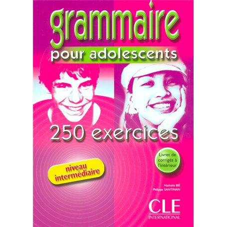 Grammaire 250 exercices intermediaire livret de corriges a l'interieur