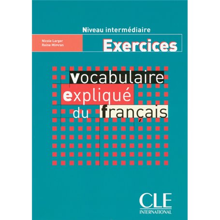 Vocabulaire explique du francais intermediaire exercices