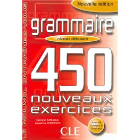 Le nouvel entrainez-vous grammaire 450 nouveauxexercices debutant