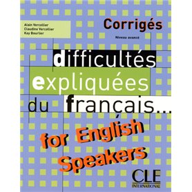 Corriges difficultés expliquées du français for english speakers niveau avancé