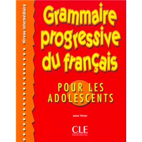 Grammaire progressive du français pour les adolescents niveau intermédiaire