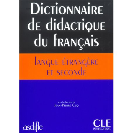 Dictionnaire didactique langue etrangere et seconde