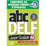 ABC Delf Junior Scolaire - Niveau A2 + livret + CD - nouvelle édition