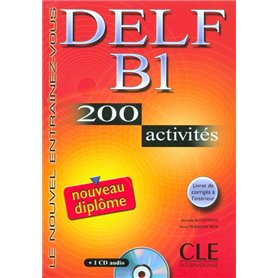 Nouveau delf b1 + cd audio - 200 activites - + livret de corriges