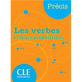 Les verbes et leurs prepositions