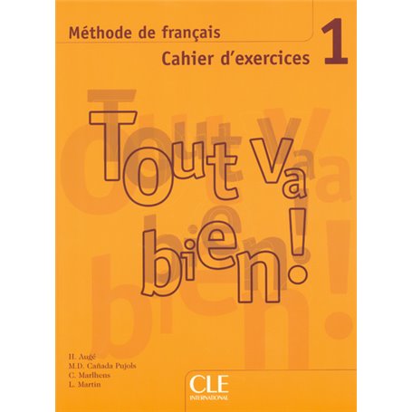 Tout va bien niv 1 cahier d'exercices