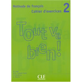 Tout va bien cahier d'exercices 2de francais