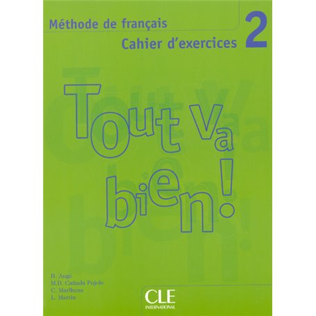 Tout va bien cahier d'exercices 2de francais