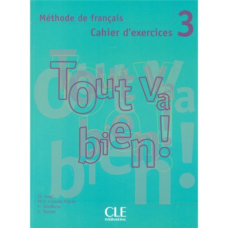 Tout va bien niv 3 cahier d'exercices + cd audio de francais