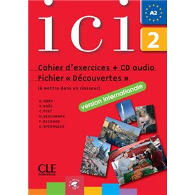 Ici fichier decouverte internationale cahier d exercices + cd audio 2