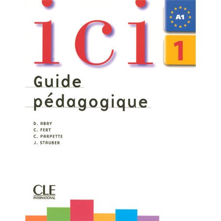 Ici 1 guide pedagogique nouvelle edition