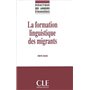 Collection didactique des langues etrangeres : formation linguistique des migrants